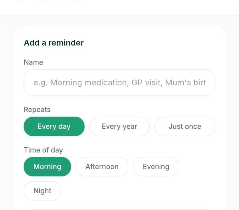 Add a reminder: name, how often it repeats, and time of day